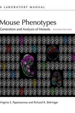 Mouse Phenotypes: Generation and Analysis of Mutants, Second Edition af Virginia E Papaioannou