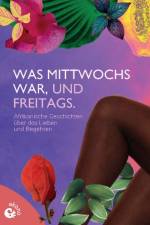 Was mittwochs war, und freitags af Jona Elisa Krützfeld