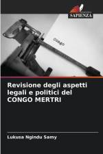 Revisione degli aspetti legali e politici del CONGO MERTRI af Lukusa Ngindu Samy
