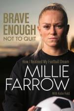 Brave Enough Not to Quit af Millie Farrow