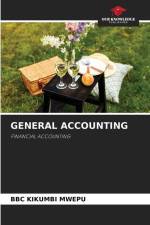 GENERAL ACCOUNTING af Bbc Kikumbi Mwepu