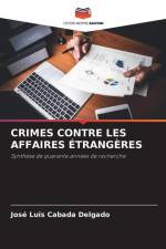 CRIMES CONTRE LES AFFAIRES ÉTRANGÈRES af José Luis Cabada Delgado