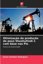 Otimização da produção do poço Shushufindi-1 com base nos PIs af Jaime Esteban Rodriguez