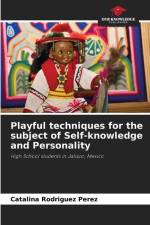 Playful techniques for the subject of Self-knowledge and Personality af Catalina Rodríguez Pérez