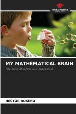 MY MATHEMATICAL BRAIN af Héctor Rosero