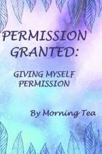 Permission Granted af Morning Tea