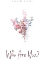 Who Are You? af Melanie Daynes