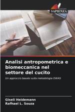 Analisi antropometrica e biomeccanica nel settore del cucito af Giseli Heidemann