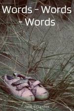 Words - Words -Words af Jack Killester