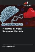 Malattia di Vogt-Koyanagi-Harada af Rym Maamouri