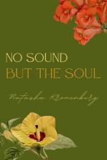 No Sound But The Soul af Natasha Kronenberg