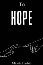 To Hope af Minela Hadzic