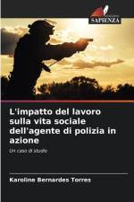 L'impatto del lavoro sulla vita sociale dell'agente di polizia in azione af Karoline Bernardes Torres