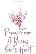 Poems From A Young Girl's Heart af Mia Sheen
