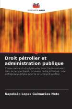 Droit pétrolier et administration publique af Napoleão Lopes Guimarães Neto