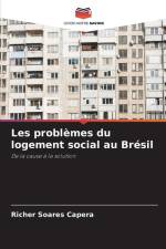 Les problèmes du logement social au Brésil af Richer Soares Capera
