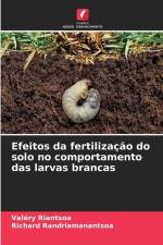 Efeitos da fertilização do solo no comportamento das larvas brancas af Valéry Riantsoa