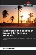 Typologies and causes of drought for Jacques Roumain af Pascal Ohanma