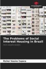 The Problems of Social Interest Housing in Brazil af Richer Soares Capera