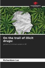 On the trail of illicit drugs: af Richardson Luz