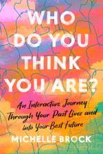 Who Do You Think You Are? af Michelle Brock