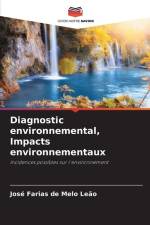 Diagnostic environnemental, Impacts environnementaux af José Farias de Melo Leão