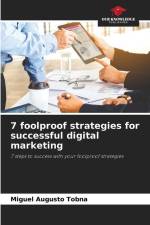 7 foolproof strategies for successful digital marketing af Miguel Augusto Tobna