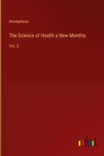 The Science of Health a New Monthly af Anonymous