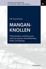 Manganknollen: Tiefseebergbau und Ressourcenwerdung zwischen Rohstoffmärkten, Politik und Ökologie af Ole Sparenberg