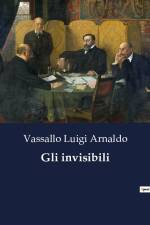 Gli invisibili af Vassallo Luigi Arnaldo