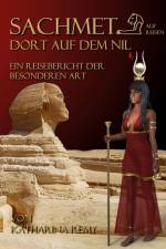 Sachmet Dort auf dem Nil af Katharina Remy