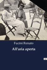 All'aria aperta af Fucini Renato