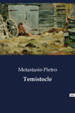 Temistocle af Metastasio Pietro