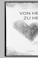 Von Herz zu Herz af Astrid Miller