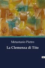 La Clemenza di Tito af Metastasio Pietro