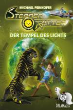 Sternenritter 8 Der Tempel des Lichts af Michael Peinkofer