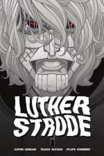 Luther Strode af Justin Jordan