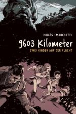 9603 Kilometer: Zwei Kinder auf der Flucht af Stéphane Marchetti