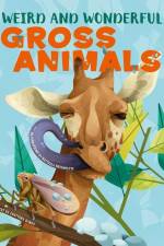Weird and Wonderful Gross Animals af Cristina Banfi