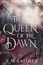 The Queen of the Dawn