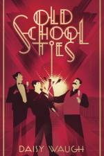 Old School Ties