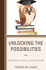 Unlocking the Possibilities af Thomas M. Evans