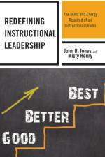 Redefining Instructional Leadership af John R. Jones
