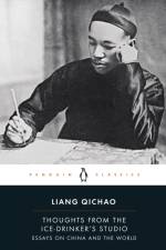 Thoughts From the Ice-Drinker's Studio af Liang Qichao