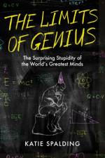 The Limits of Genius af Katie Spalding