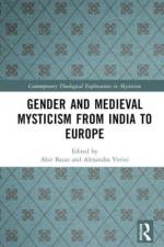 Gender and Medieval Mysticism from India to Europe