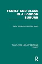 Family and Class in a London Suburb af Peter Willmott