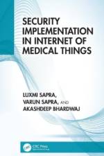 Security Implementation in Internet of Medical Things af Luxmi (Dev Bhoomi Uttarakhand University) Sapra