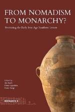 From Nomadism to Monarchy?