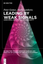 Leading by Weak Signals af Peter Gomez